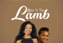 [Music + Video] Holy Is The Lamb – Dera Getrude Ft. Pat Uwaje King